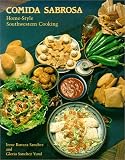 Comida Sabrosa : Home-Style Southwestern Cooking