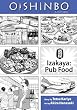 Oishinbo: Izakaya--Pub Food: A la Carte (Oishinbo: a la Carte)