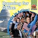 Running For Office (Government in Action!)