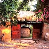 Architecture de Bali : Traditions et modernité
