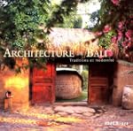 Architecture de Bali : Traditions et...