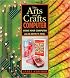 The Arts and Crafts Computer: Using Your Computer as an Artist's Tool