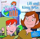 Produkt-Bild: Hexe Lilli CD - Lilli und K&ouml;nig Artus