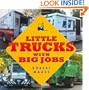 Little Trucks With Big Jobs