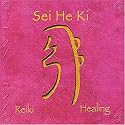 Sei He Ki: Reiki Healing