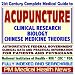 21st Century Complete Medical Guide to Acupuncture and Chinese Medicine Theories, Alternative Medicine, Authoritative CDC, NIH, and FDA Documents, Clinical ... for Patients and Physicians (CD-ROM)