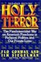 Holy Terror: The Fundamentalist War on America's Freedoms in Religion, Politics, and Our Private Lives