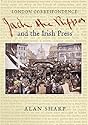 Jack the Ripper and the Irish Press: London Correspondence