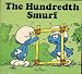The Hundredth Smurf (Smurf Mini Storybooks)