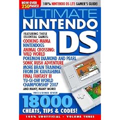 Ultimate Nintendo DS Cheats, Guides and Tips 2008 Edition: v. 3