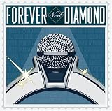 Forever Neil Diamond