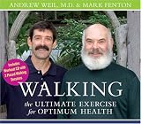 Walking: The Ultimate Exercise for Optimum Health