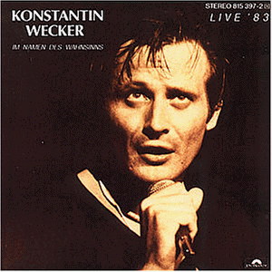 Konstantin Wecker - Im Namen des Wahnsinns - Zortam Music