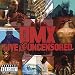 DMX - Live and Uncensored