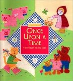 Once Upon a Time: Four Well-Loved Nursery Tales: A Nursery Collection Book