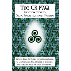 The Cr FAQ - An Introduction to Celtic Reconstructionist Paganism