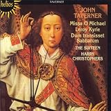 Taverner: Missa O Michael