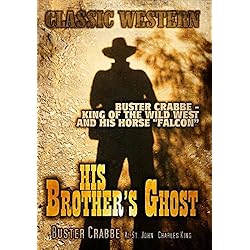 His Brothers Ghost: Classic Western