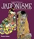 Japonisme: The Japanese Influence on Western Art Since 1858