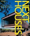 Next Houses: Architecture for the Twenty-First Century