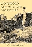 Cotswold Arts and Crafts architecture