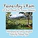 Yesterday's Rain --- A Kid's Guide to Kauai, Hawaii