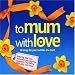 Music Tracks : To Mum With Love