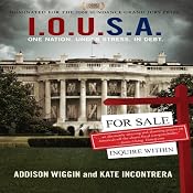 I.O.U.S.A.: One Nation. Under Stress. In Debt. | [Addison Wiggin, Kate Incontrera]