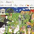 Uninvited, Like The Clouds