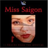 Miss Siagon - 11 Hits from the Musical