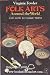 Folk Arts Around the World: And How to Make Them (Treehouse Paperbacks)