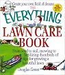 The Everything Lawn Care Book (Everything (Home Improvement))