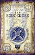The Sorceress (The Secrets of the Immortal Nicholas Flamel)