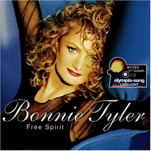 Bonnie Tyler - Free Spirit(New Version) - Zortam Music