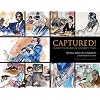 Captured!: Inside the World of Celebrity Trials