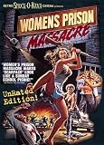 Womens Prison Massacre Uncut Edition!