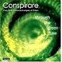 Conspirare: Through the Green Fuse [HYBRID SACD]