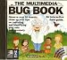 The Multimedia Bug Book - An Interactive Field Guide
