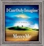 I Can Only Imagine: Platinum Edition