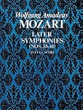 Later Symphonies (Nos. 35-41) in Full Score