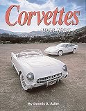 Corvettes: The Cars That Created the Legend