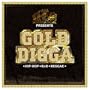 Nasty Baby Presents Gold Digga