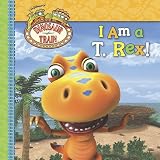 Buy : I Am a T. Rex! (Dinosaur Train)