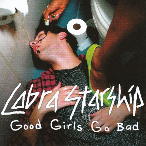 Cobra Starship - Good Girls Go Bad (Funk Generation radio edit) Lyrics - Zortam Music