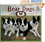 Bear Dogs: Canines with a Mission