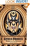 Cross Rhodes: Goldust, Out of the Dar...