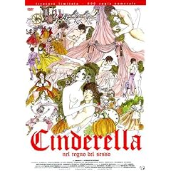 Cinderella Nel Regno Del Sesso (Ed. Limitata E Numerata)