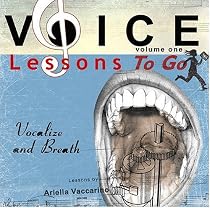 Voice Lessons To Go Volume 1: Vocalize and Breath
