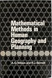 Mathematical methods in human geography and planning