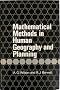Mathematical Methods in Human Geography and Planning (Guidebook to Handbook of Applicable Mathematics)